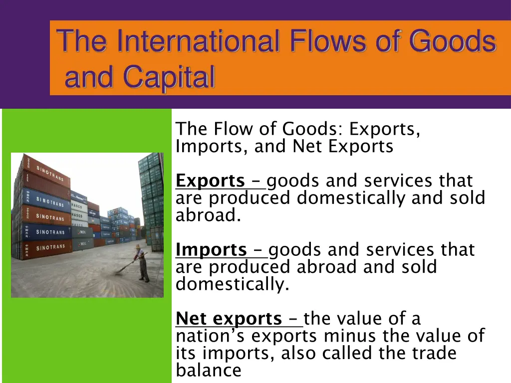 the international flows of goods and capital