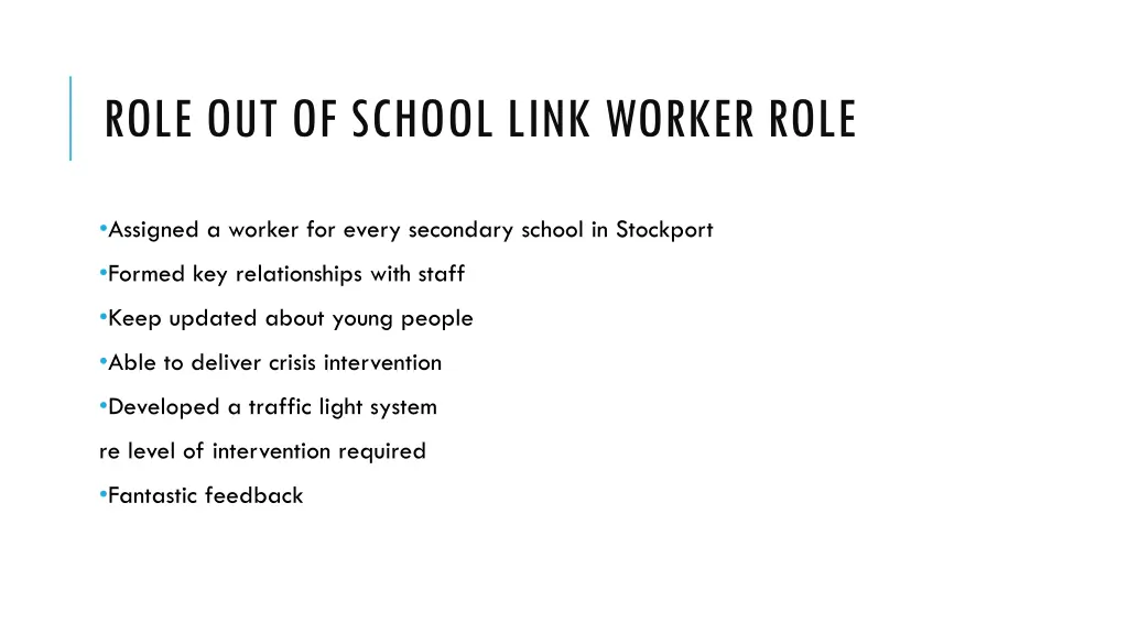 role out of school link worker role