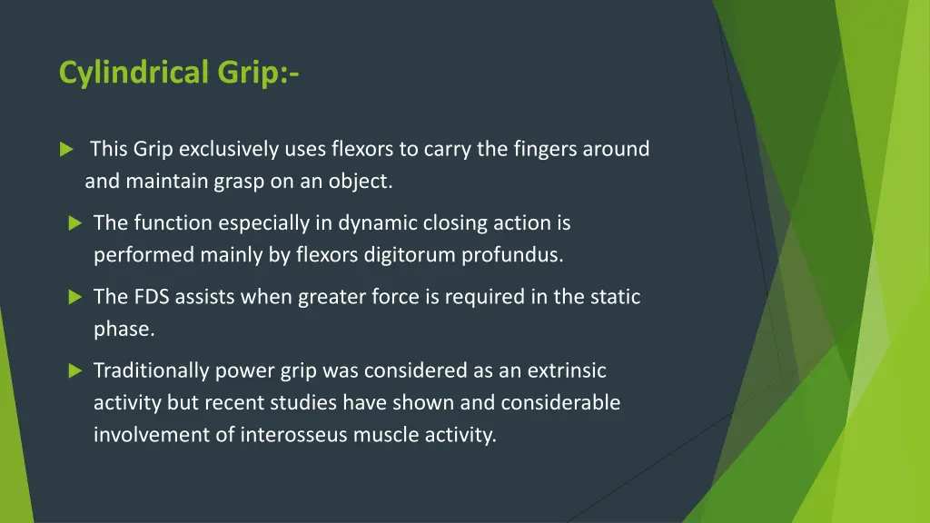 cylindrical grip