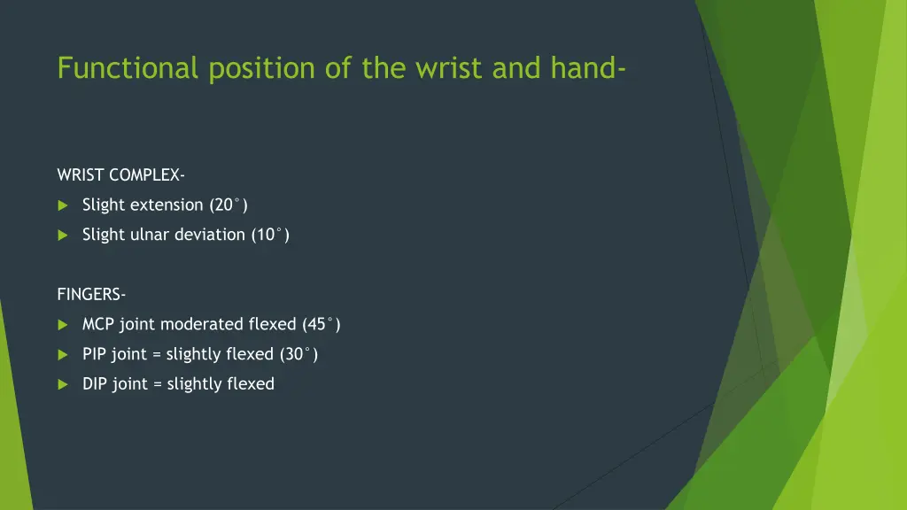 functional position of the wrist and hand