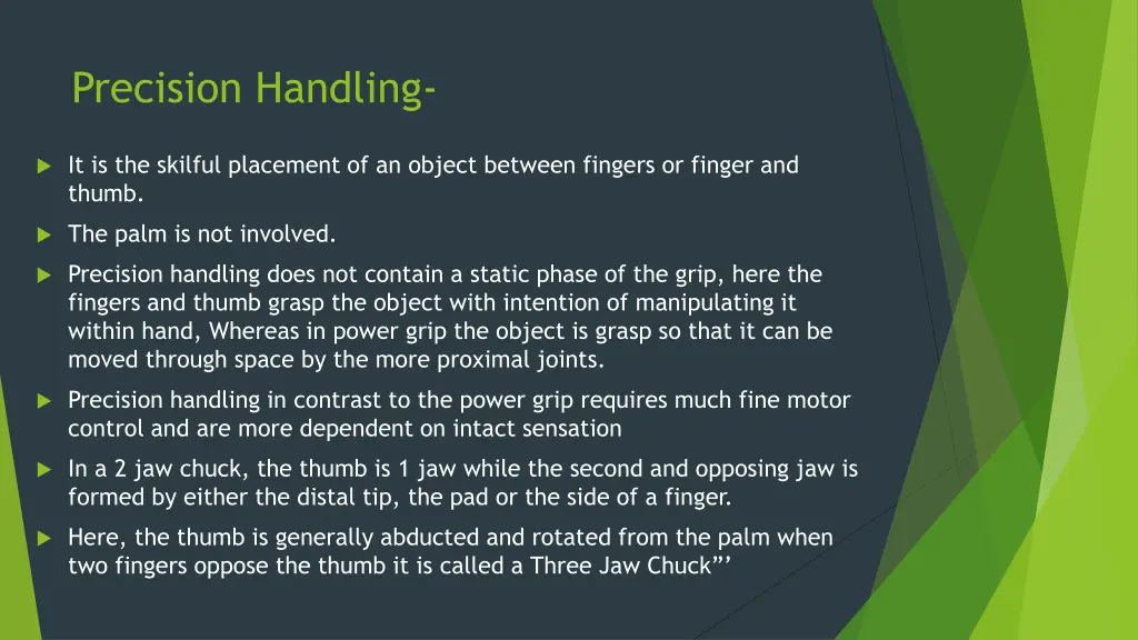 precision handling