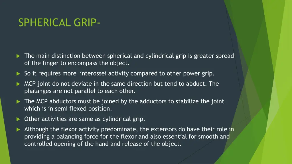 spherical grip