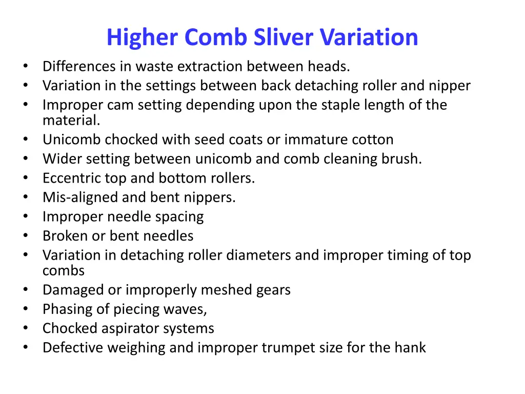 higher comb sliver variation differences in waste