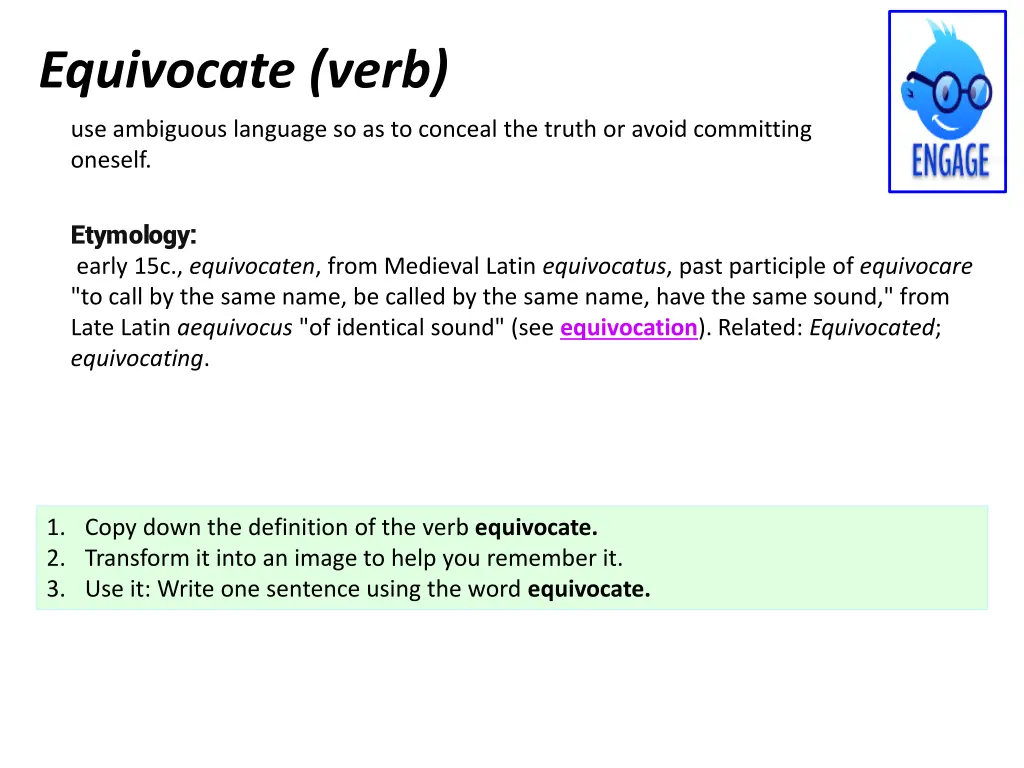 equivocate verb