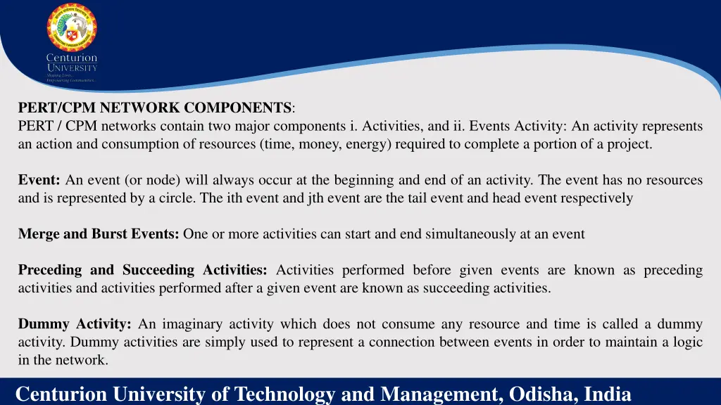 pert cpm network components pert cpm networks