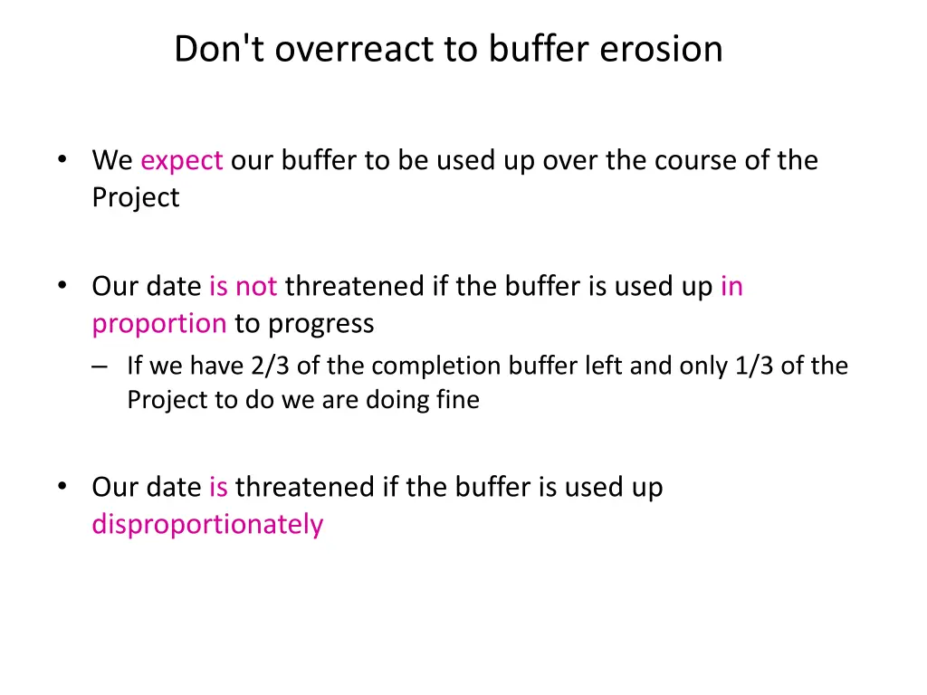 don t overreact to buffer erosion