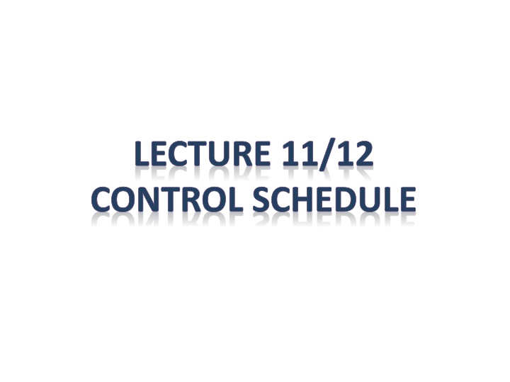 lecture 11 12 control schedule