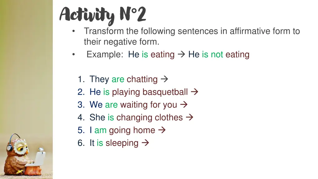 activity n transform the following sentences