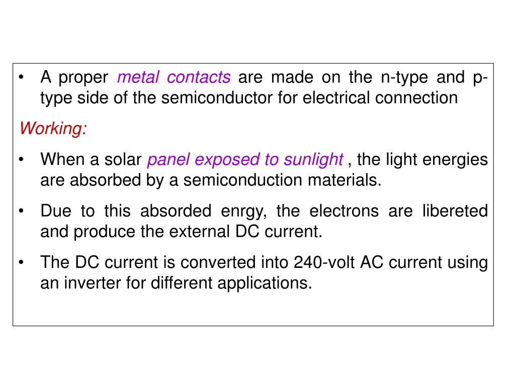 a proper metal contacts are made on the n type