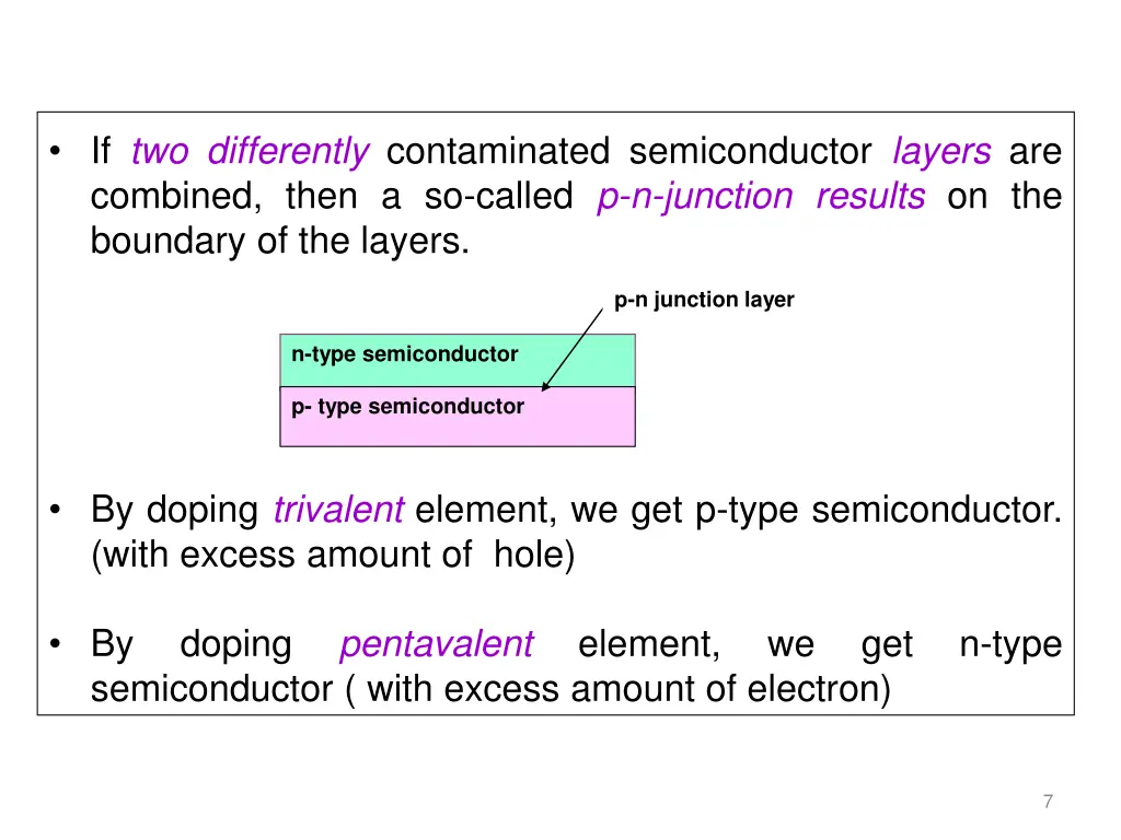 if two differently contaminated semiconductor