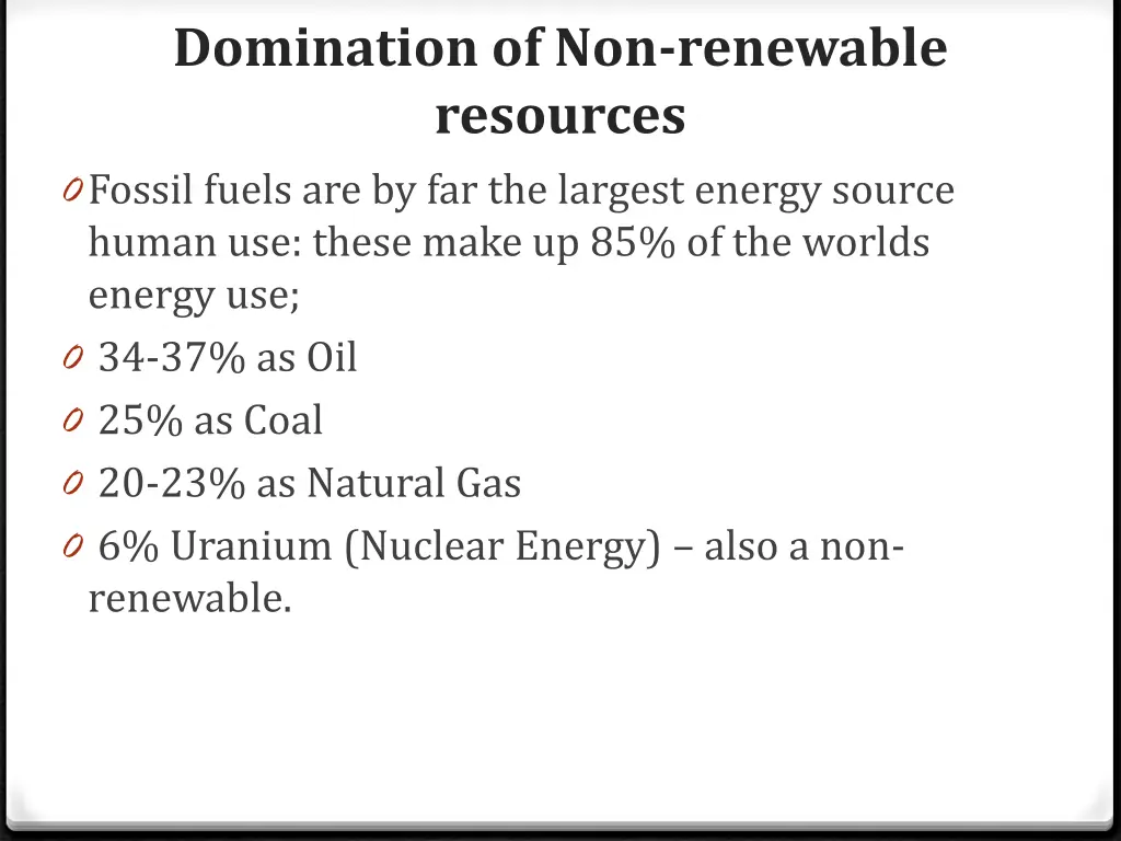 domination of non renewable resources 0 fossil