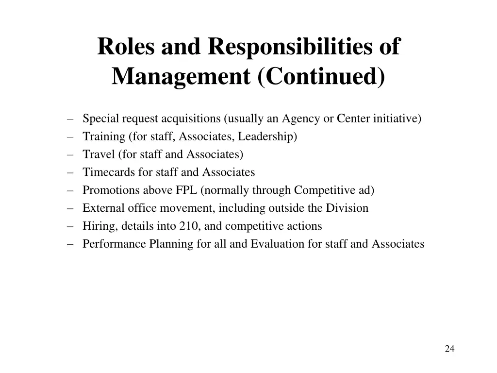 roles and responsibilities of management continued