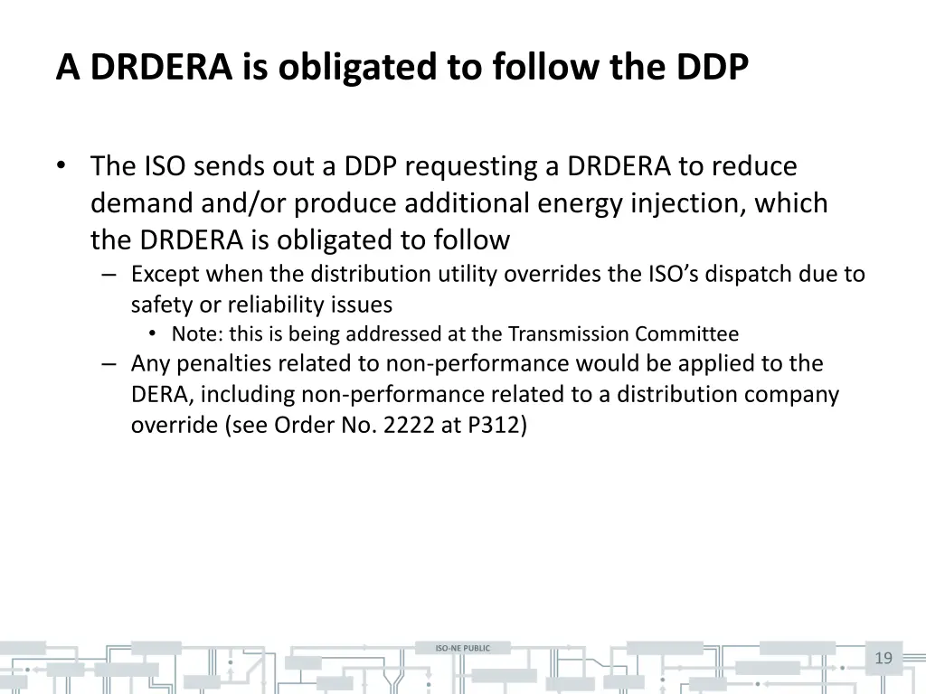 a drdera is obligated to follow the ddp