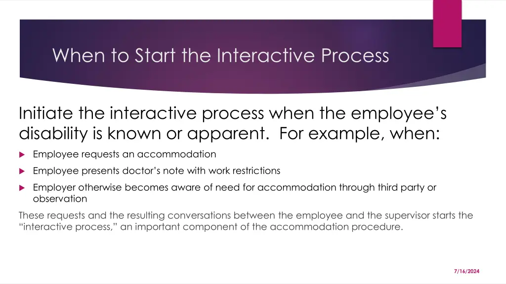 when to start the interactive process