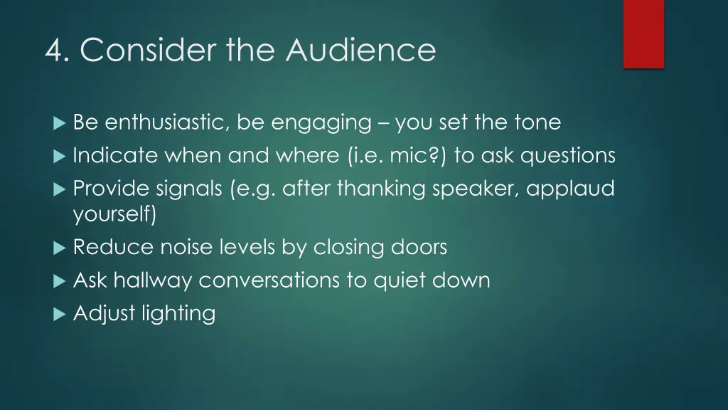 4 consider the audience