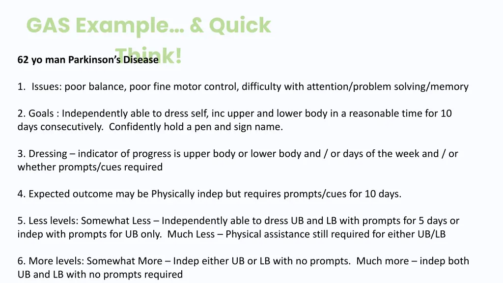 gas example quick think 62 yo man parkinson