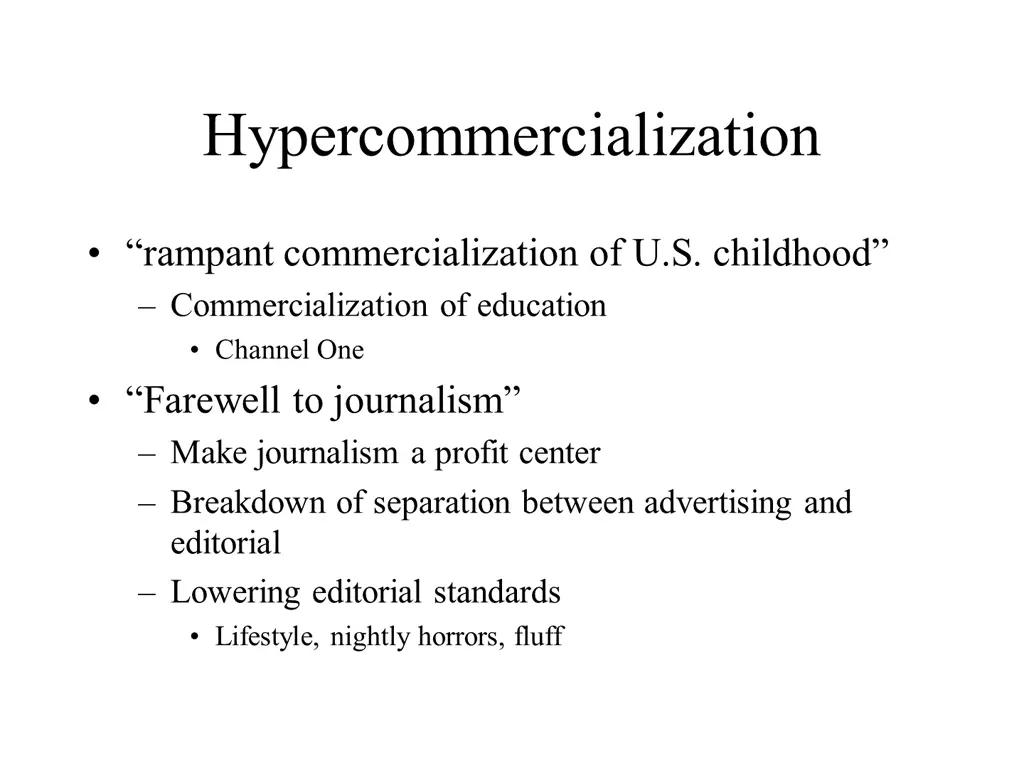 hypercommercialization