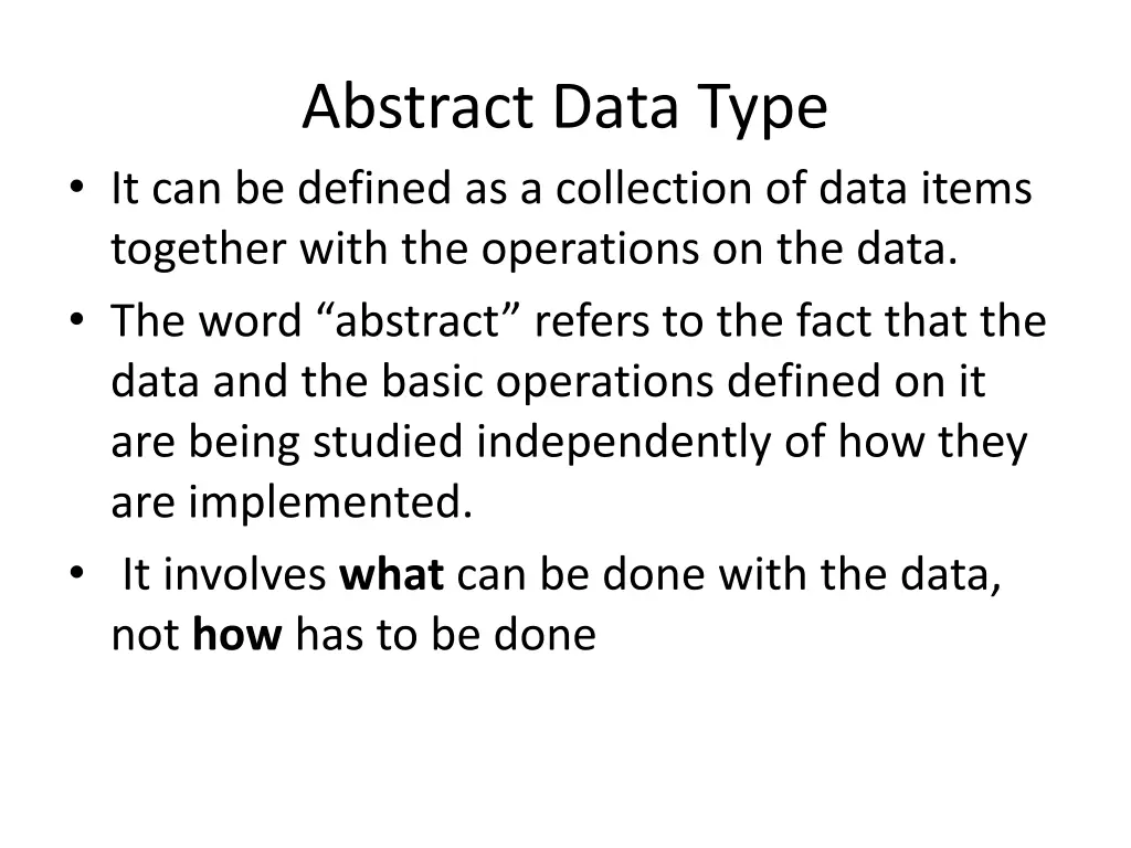 abstract data type it can be defined