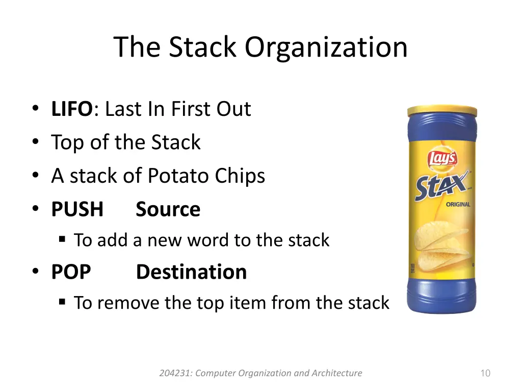 the stack organization