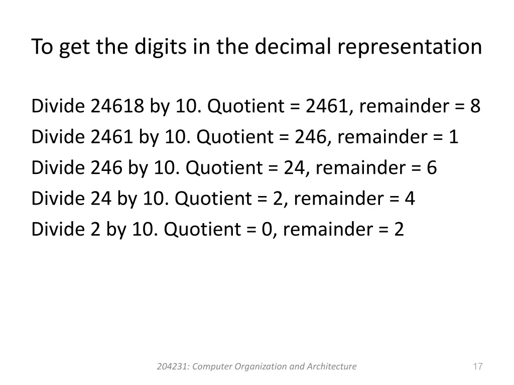 to get the digits in the decimal representation