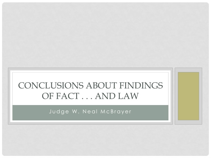 conclusions about findings of fact and law