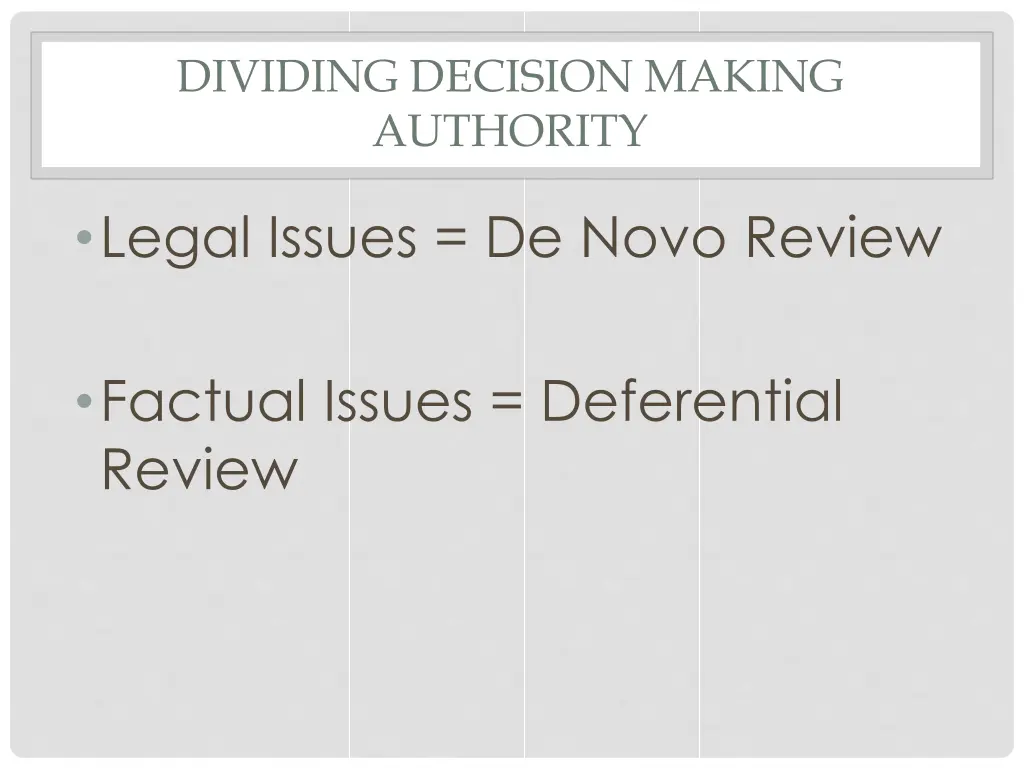 dividing decision making authority 1