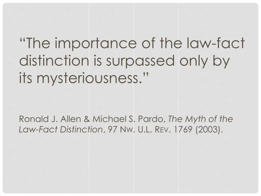 the importance of the law fact distinction