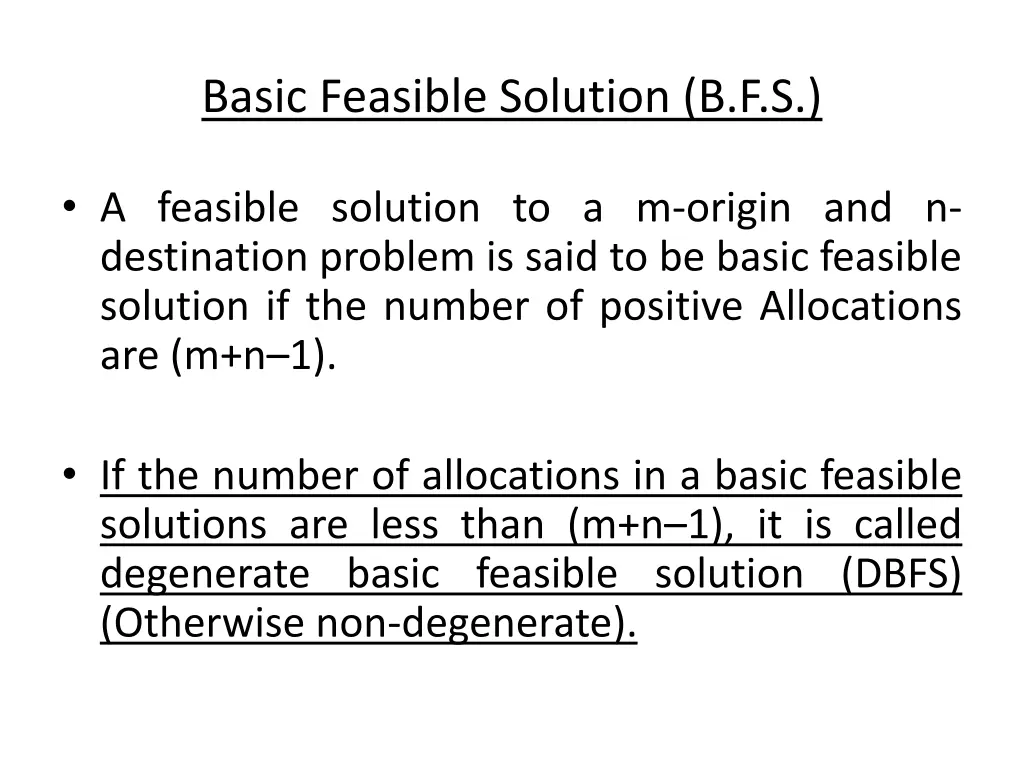 basic feasible solution b f s