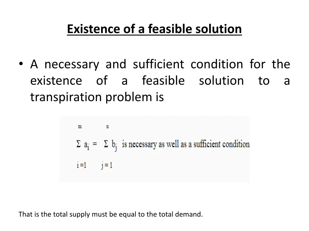 existence of a feasible solution