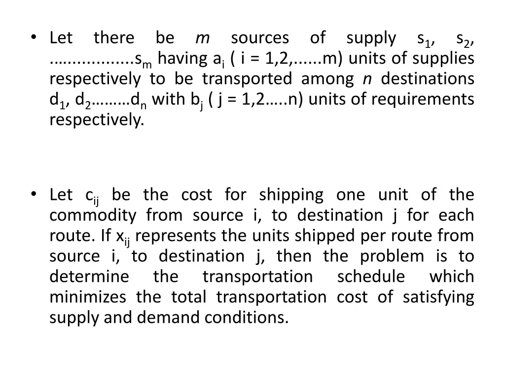 let s m having a i i 1 2 m units of supplies