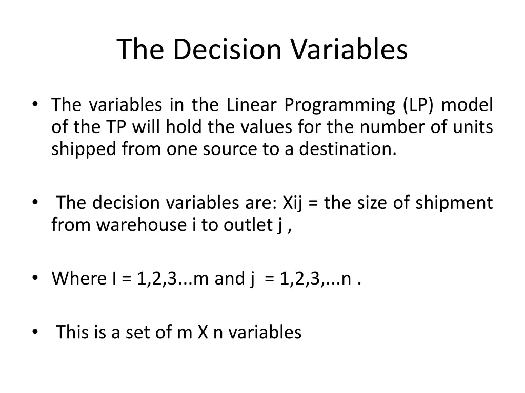 the decision variables