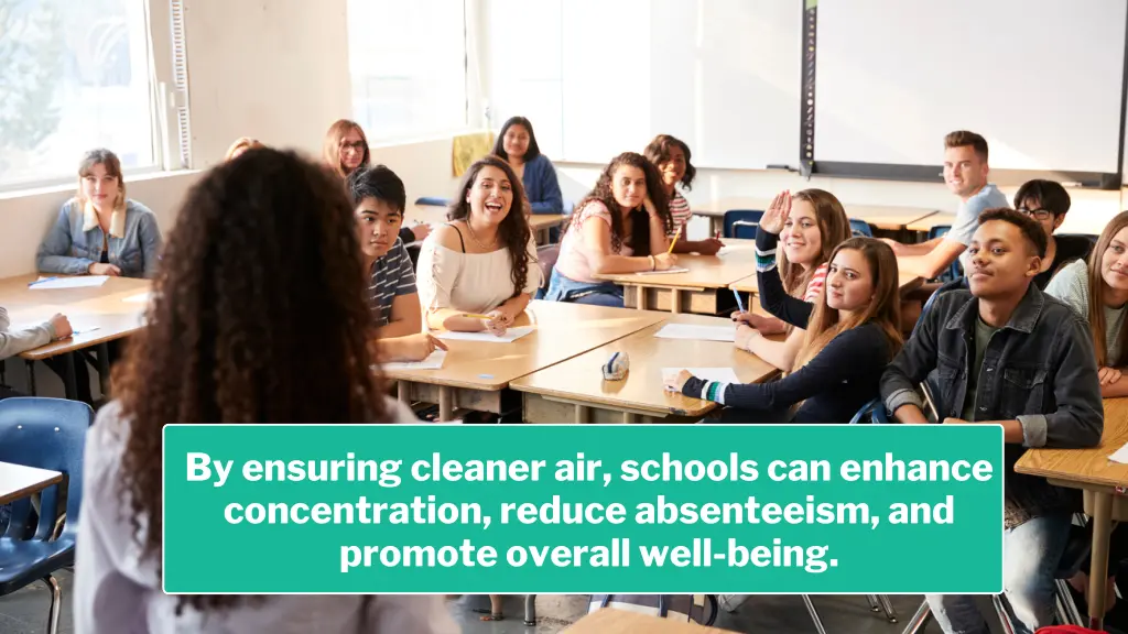 by ensuring cleaner air schools can enhance