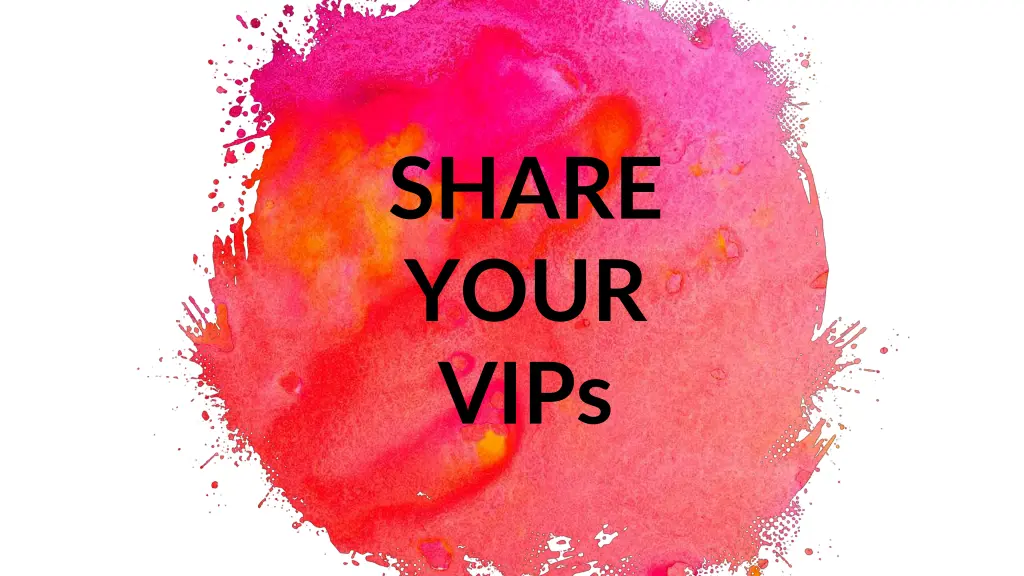 share your vips