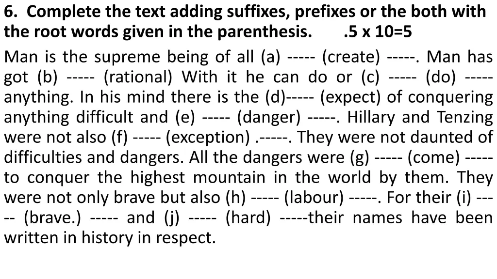 6 complete the text adding suffixes prefixes