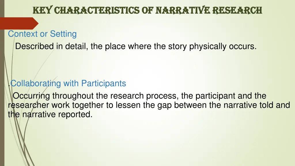 key characteristics of narrative research 1