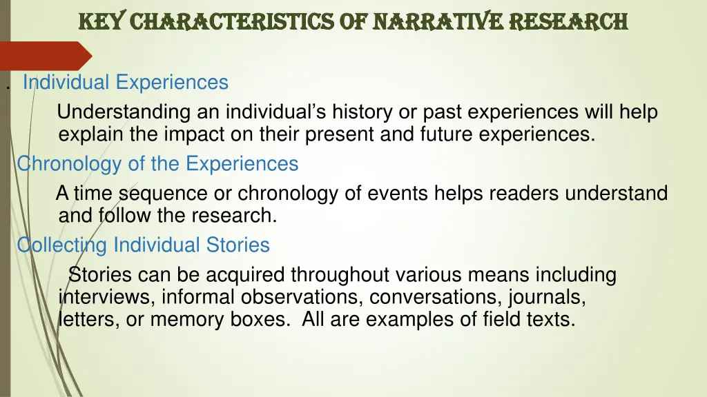 key characteristics of narrative research