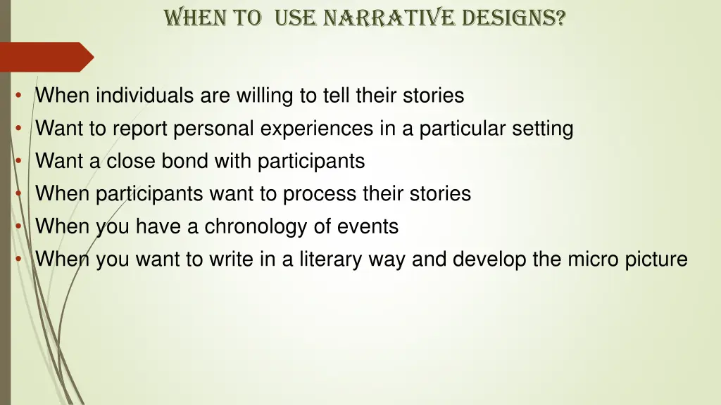 when to use narrative designs