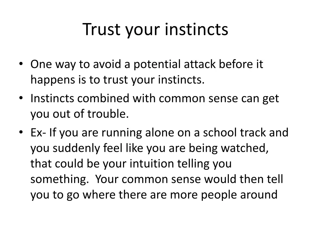 trust your instincts