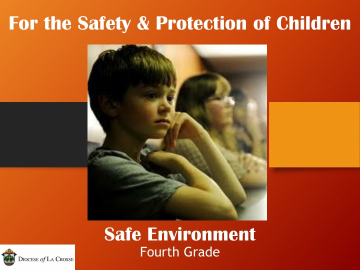 for the safety protection of children