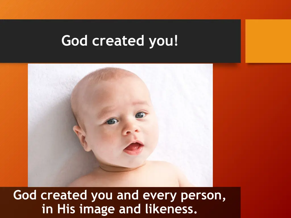 god created you