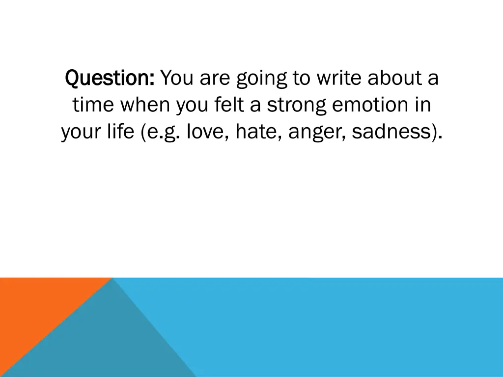 question question you are going to write about