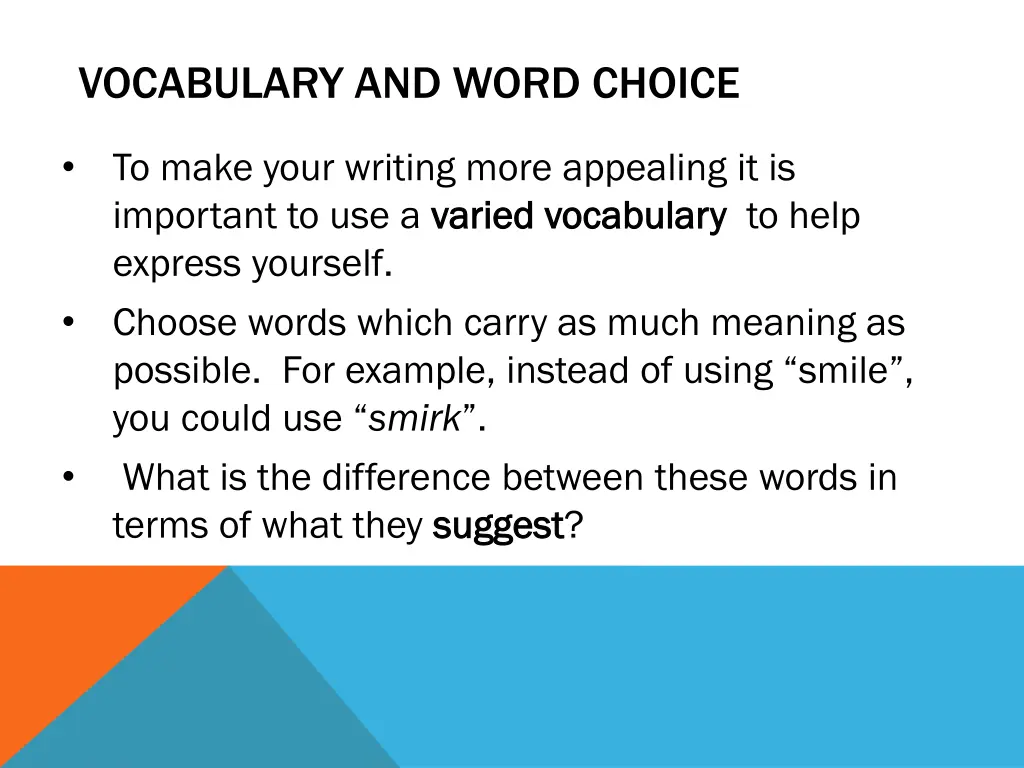 vocabulary and word choice