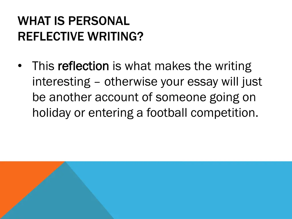 what is personal reflective writing 2