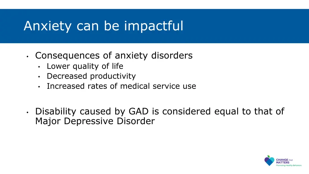 anxiety can be impactful