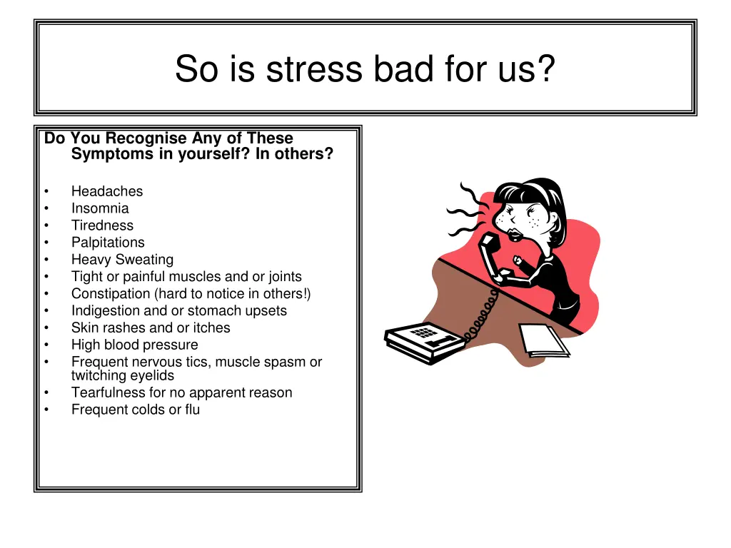 so is stress bad for us