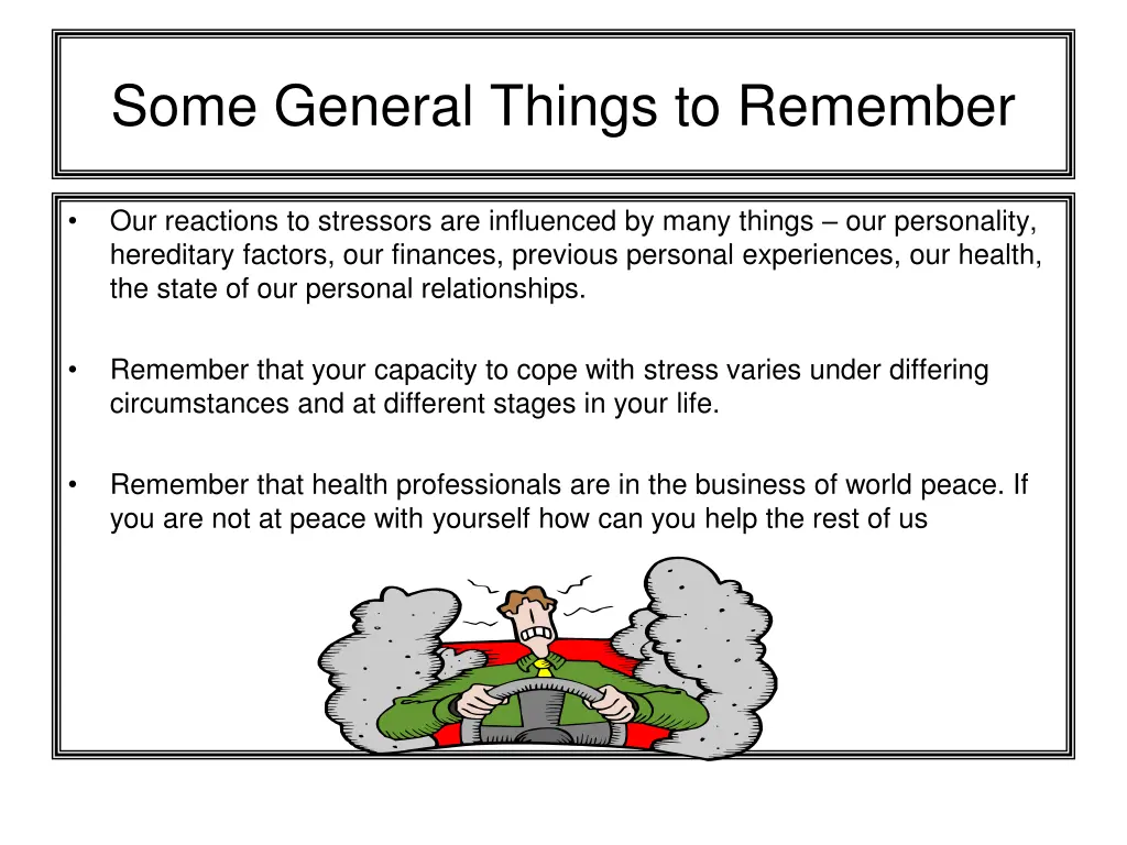 some general things to remember