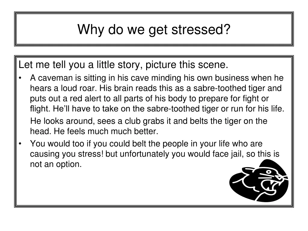 why do we get stressed