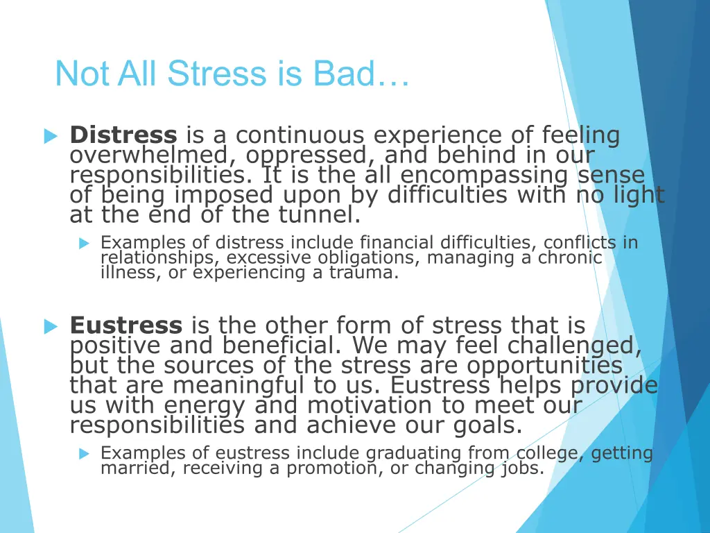 not all stress is bad