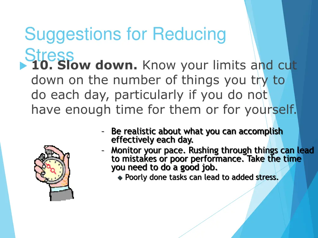 suggestions for reducing stress 10 slow down know