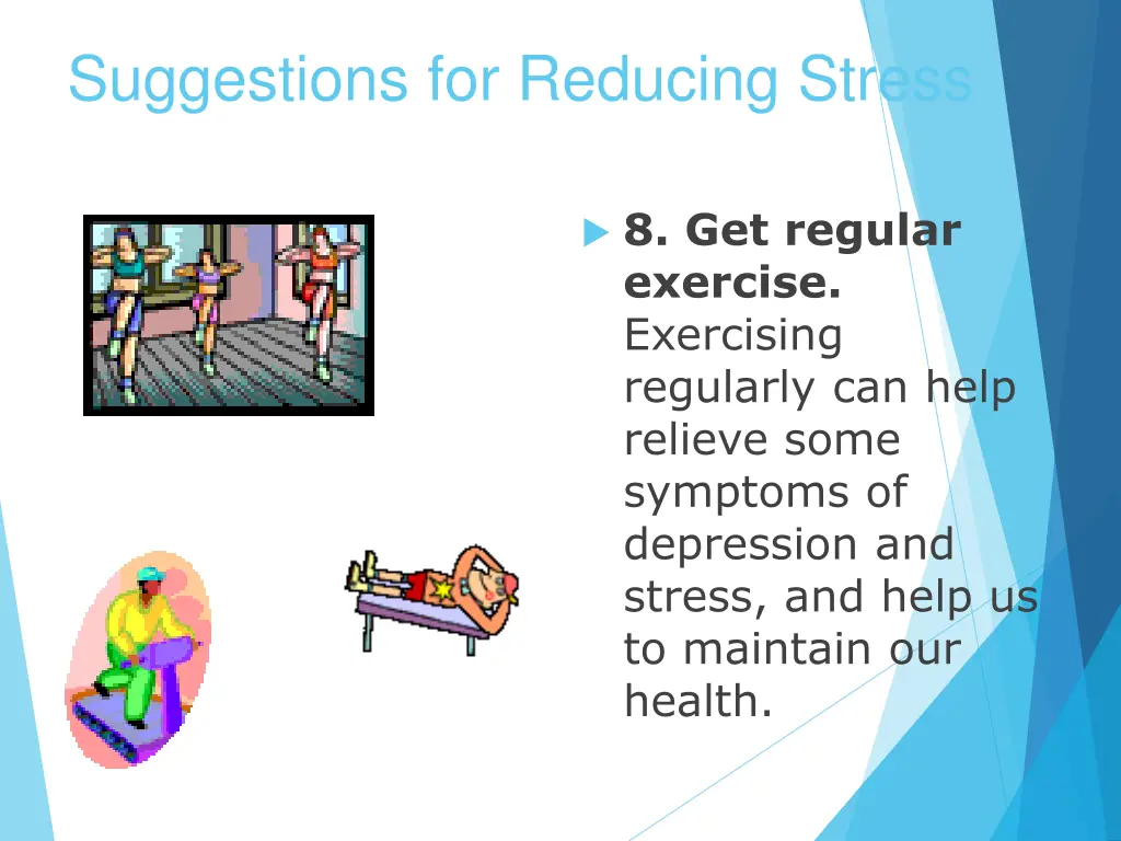 suggestions for reducing stress 7